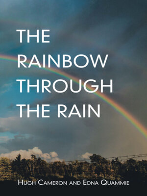 cover image of The Rainbow Through the Rain